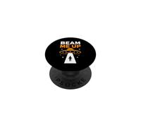 Funny UFO Alien Space Humor Sci FI Graphic Beam Me Up PopSockets PopGrip Adhésif