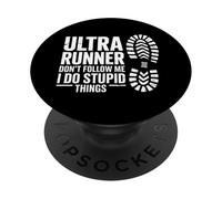 Funny Ultra Runner Ne me suis Pas, Je Fais des Choses stupides PopSockets PopGrip Adhésif
