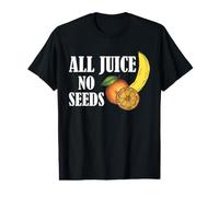 Funny Vasectomy All Juice No Seeds Fruit Pun pour Hommes et Papas T-Shirt Graphique avec Valeur