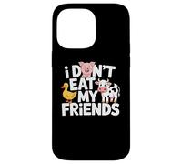 Funny Vegan I Don't Eat My Friends Vegetarian Coque pour iPhone 14 Pro Max