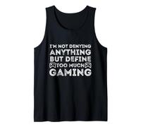 Funny Video Gamer Saying Define Too Much Gaming Addict Débardeur