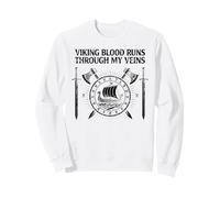 Funny Viking Blood Runs Through My Veins Vikings Norse Sweatshirt