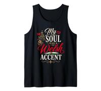 Funny Wales Humor Welsh Joke My Soul Has A Welsh Accent Débardeur