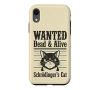 Funny Wanted Dead and Alive Chat de Schrödinger Coque pour iPhone XR