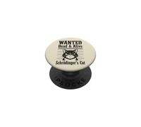 Funny Wanted Dead and Alive Schrödinger's Cat Schrodinger PopSockets PopGrip Adhésif