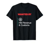 Funny Wanted par HM Revenue and Customs T-Shirt