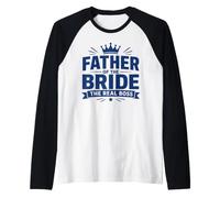 Funny Wedding Family Father of The Bride The Real Boss Manche Raglan