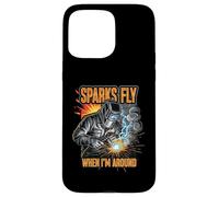 Funny Welder Sparks Fly Fabricator Humor Design Coque pour iPhone 15 Pro Max