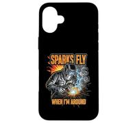 Funny Welder Sparks Fly Fabricator Humor Design Coque pour iPhone 16 Plus