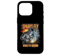 Funny Welder Sparks Fly Fabricator Humor Design Coque pour iPhone 16 Pro