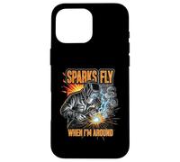 Funny Welder Sparks Fly Fabricator Humor Design Coque pour iPhone 16 Pro Max