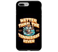 Funny Wetter Than The Tennessee River, Southern Humor Coque pour iPhone 7 Plus/8 Plus