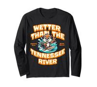 Funny Wetter Than The Tennessee River, Southern Humor Manche Longue