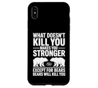 Funny What Doesn't Kill You Except Bears Joke Coque pour iPhone XS Max