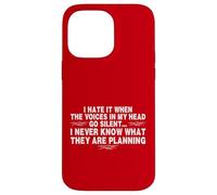 Funny When The Voices Go Silent Sarcastic Coque pour iPhone 14 Pro Max