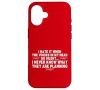 Funny When The Voices Go Silent Sarcastic Coque pour iPhone 16