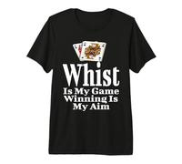 Funny Whist is My Game Winning is My Aim Card Player T-Shirt Haut de Gamme
