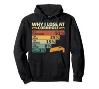 Funny Why I Lose at Cornhole Design for Cornhole Game Lovers Sweat à Capuche