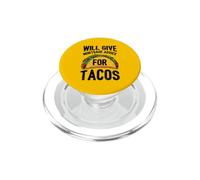 Funny Will Give Mortgage Advice for Tacos PopSockets PopGrip pour MagSafe