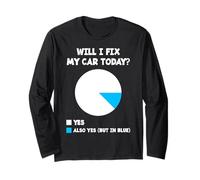 Funny Will I Fix My Car Today? | Amoureux des mécaniciens de voitures Manche Longue