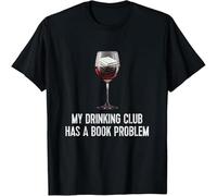 Funny Wine Book Club Tee My Drinking Club Has Book Problem Black XXL