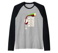 Funny Wine Lover pour Me More Red Wine Humour Manche Raglan