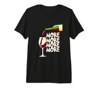 Funny Wine Lover pour Me More Red Wine Humour T-Shirt Haut de Gamme