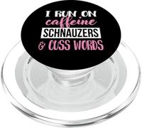 Funny Womens I Run on Caffeine & Miniature Schnauzers Lover PopSockets PopGrip pour MagSafe