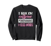 Funny Womens Pom Moms Run on Caffeine Pomeranians Lover Sweatshirt
