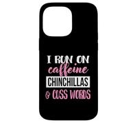 Funny Womens Run On Caffeine Cuss Words Chinchilla Lover Coque pour iPhone 14 Pro Max