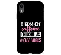 Funny Womens Run On Caffeine Cuss Words Chinchilla Lover Coque pour iPhone XR