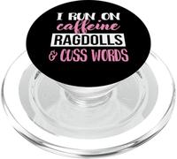 Funny Womens Run on Caffeine & Cuss Words Ragdoll Lover PopSockets PopGrip pour MagSafe