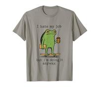 Funny Work Frog Monday's I Hate My Job Doing It Anyway Daily T-Shirt