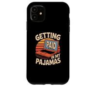 Funny Working from Home Memes Getting Paid in My Pyjamas Coque pour iPhone 11