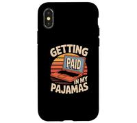 Funny Working from Home Memes Getting Paid in My Pyjamas Coque pour iPhone X/XS
