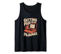 Funny Working from Home Memes Getting Paid in My Pyjamas Débardeur