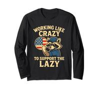 Funny Working Like Crazy to Support The Lazy US Flag Raccoon Manche Longue