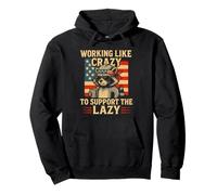 Funny Working Like Crazy to Support The Lazy US Flag Raccoon Sweat à Capuche