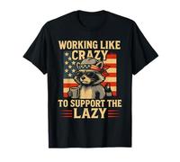 Funny Working Like Crazy to Support The Lazy US Flag Raccoon T-Shirt