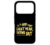 Funny Workout My Last Year Being Fat Fitness Motivation Coque pour iPhone 17 Pro
