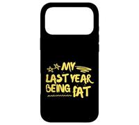 Funny Workout My Last Year Being Fat Fitness Motivation Coque pour iPhone 17 Pro Max