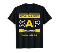 Funny World's Best SAP Specialist (que nous avons pu trouver) T-Shirt