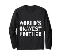 Funny World's Okayest Brother Sarcastic Humor Sibling Manche Longue