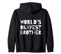 Funny World's Okayest Brother Sarcastic Humor Sibling Sweat à Capuche