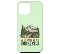 Funny Wrong Way Hiking Club Still Have Fun Trail Hiker Coque pour iPhone 12 Pro Max