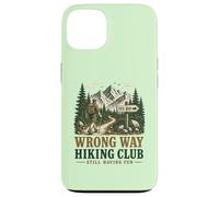 Funny Wrong Way Hiking Club Still Have Fun Trail Hiker Coque pour iPhone 13