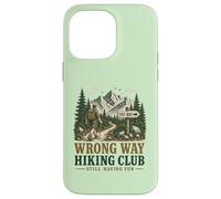 Funny Wrong Way Hiking Club Still Have Fun Trail Hiker Coque pour iPhone 14 Pro Max