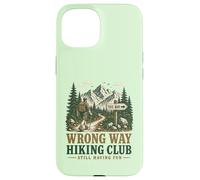 Funny Wrong Way Hiking Club Still Have Fun Trail Hiker Coque pour iPhone 15