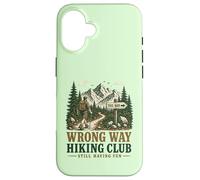 Funny Wrong Way Hiking Club Still Have Fun Trail Hiker Coque pour iPhone 16