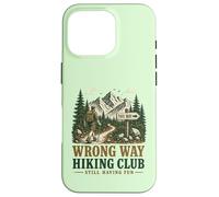 Funny Wrong Way Hiking Club Still Have Fun Trail Hiker Coque pour iPhone 16 Pro